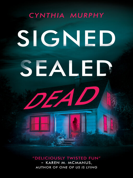 Title details for Signed Sealed Dead by Cynthia Murphy - Wait list